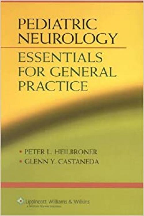 Pediatric Neurology: Essentials for the General Practice