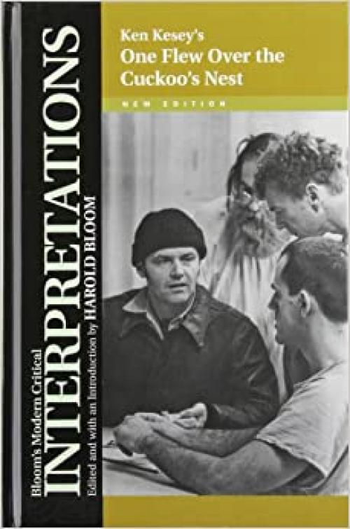 Ken Kesey's One Flew Over the Cuckoo's Nest (Bloom's Modern Critical Interpretations (Hardcover))
