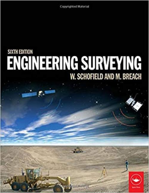 Engineering Surveying, Sixth Edition