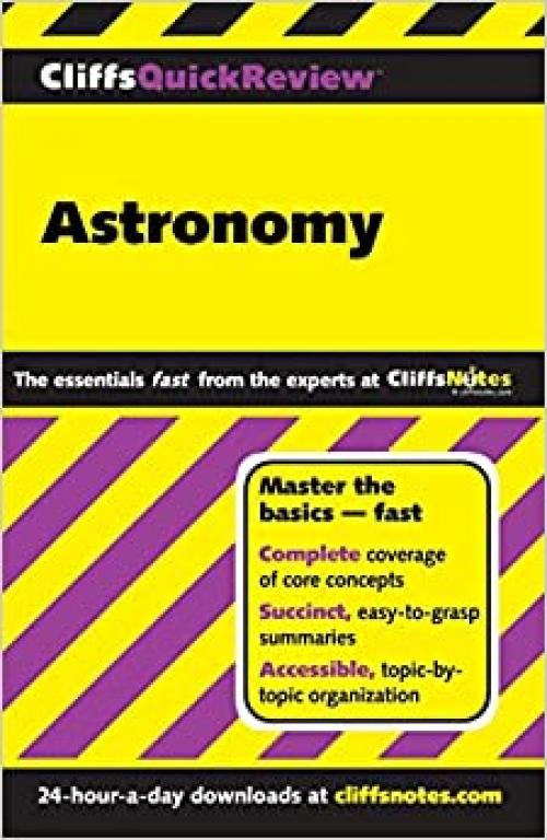 CliffsQuickReview Astronomy (Cliffs Quick Review (Paperback))