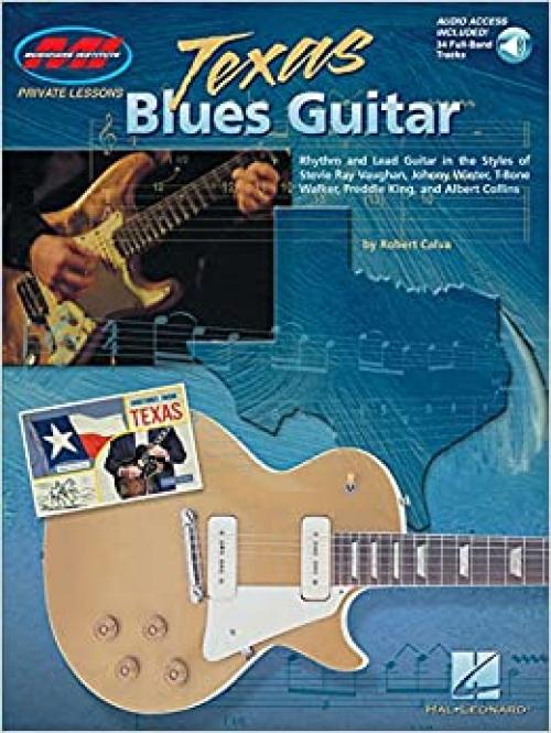 Texas Blues Guitar: Private Lessons Series