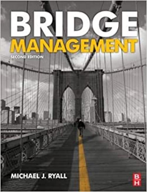Bridge Management, Second Edition
