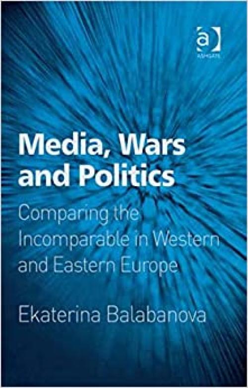 Media, Wars and Politics