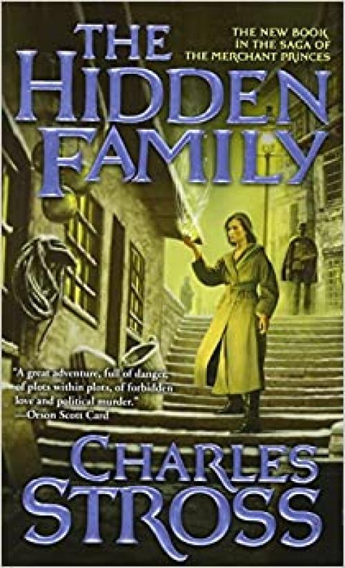 The Hidden Family: Book Two of Merchant Princes (Merchant Princes, 2)