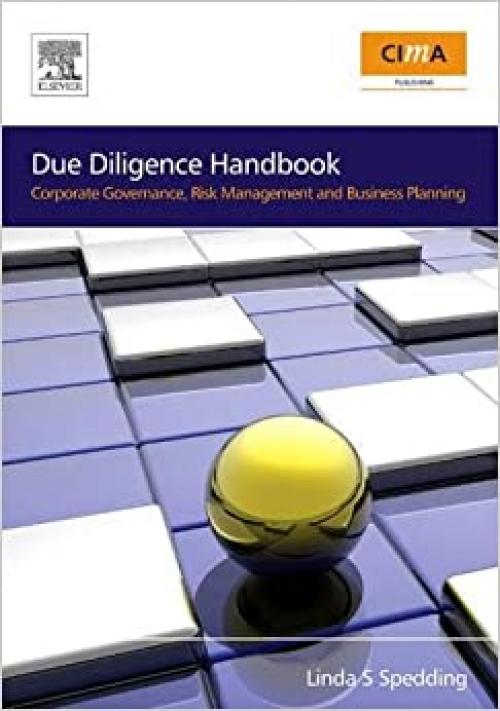 Due Diligence Handbook: Corporate Governance, Risk Management and Business Planning