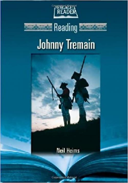 Reading Johnny Tremain (The Engaged Reader)