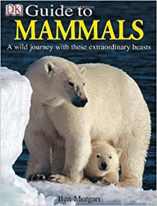 Mammals (DK Guides)
