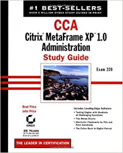 CCA Citrix Metaframe: Citrix Metaframe XP 1.0 Administration