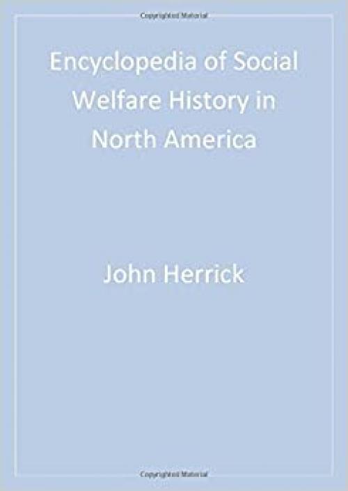 Encyclopedia of Social Welfare History in North America