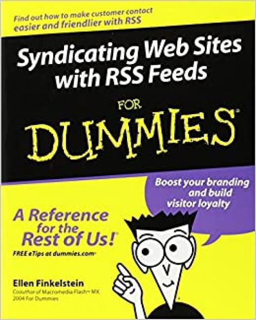 Syndicating Web Sites with RSS Feeds For Dummies