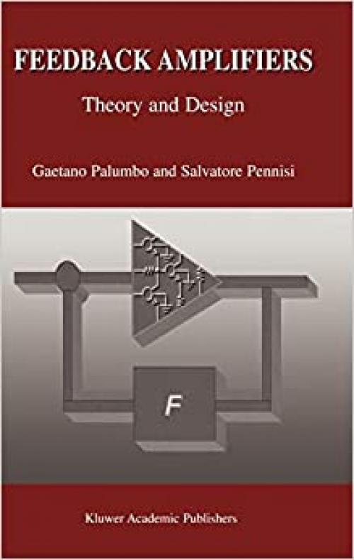 Feedback Amplifiers: Theory and Design