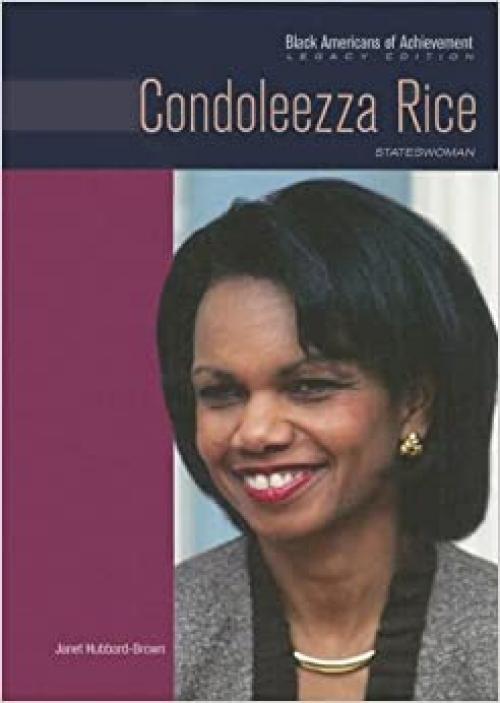 Condoleezza Rice: Stateswoman (Black Americans of Achievement (Hardcover))