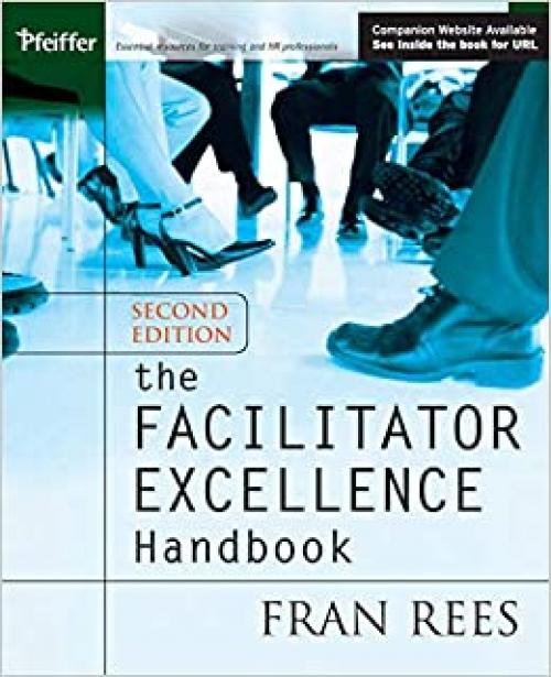 The Facilitator Excellence Hbk 2e +CD