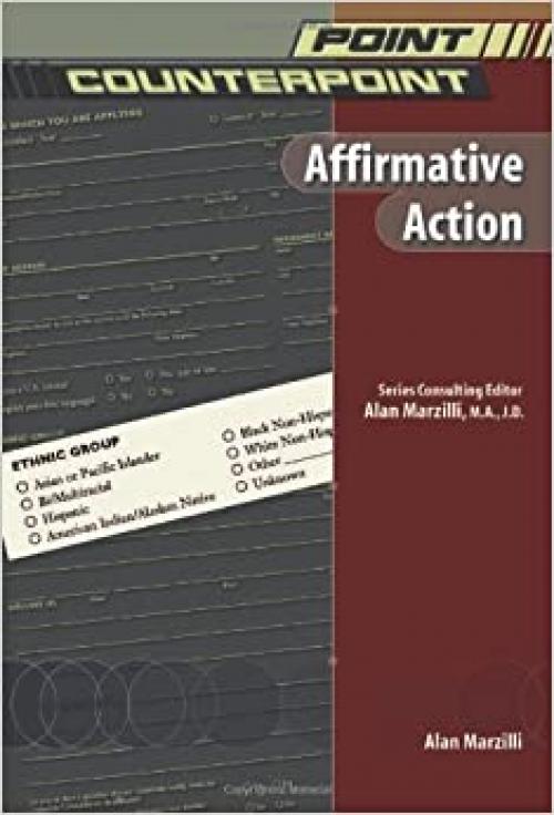 Affirmative Action (Point/Counterpoint (Chelsea Hardcover))