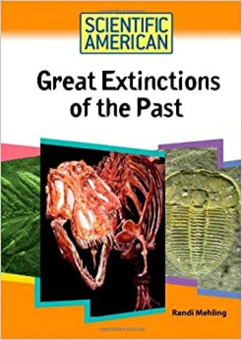 Great Extinctions of the Past (Scientific American (Chelsea House))