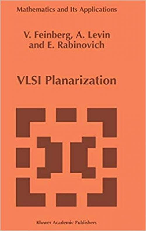VLSI Planarization: Methods, Models, Implementation (Mathematics and Its Applications (399))