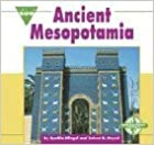 Ancient Mesopotamia (Let's See Library - Ancient Civilization)