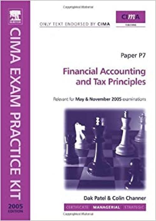 CIMA Exam Practice Kit: Financial Accounting and Tax Principles