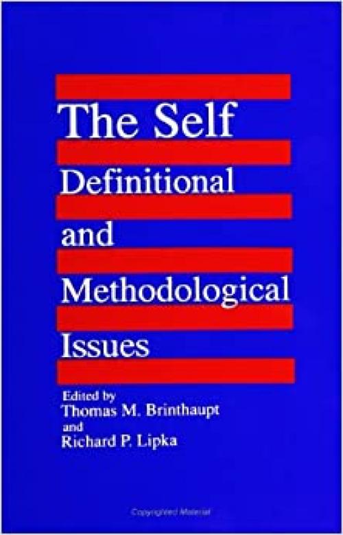 The Self: Definitional and Methodological Issues (SUNY Series, Studying the Self)