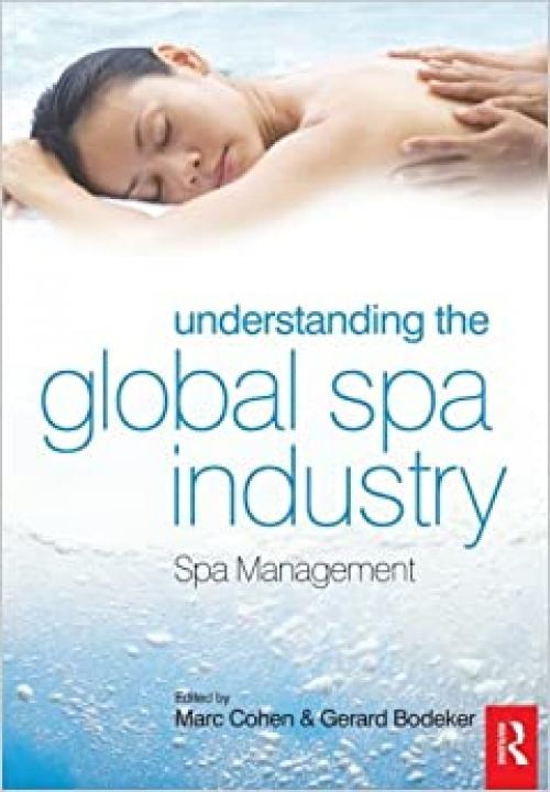 Understanding the Global Spa Industry: Spa Management