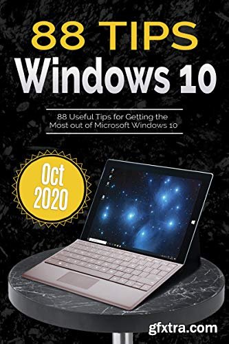 88 Tips for Windows 10: Oct 2020 Edition (Digital Tips Book 1)