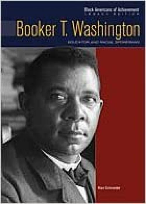 Booker T. Washington: Educator and Spokesman (Black Americans of Achievement (Hardcover))