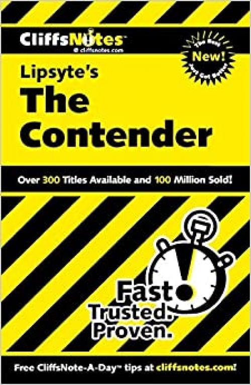 CliffsNotes on Lipsyte's The Contender (Cliffsnotes Literature Guides)