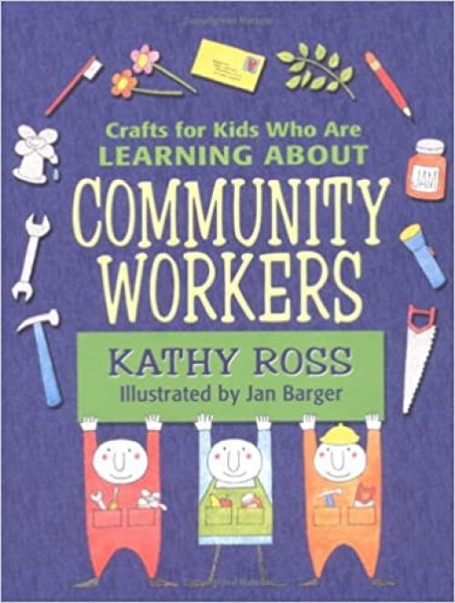 Community Workers (Crafts For Kids Who Are Learning About)