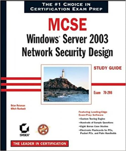 MCSE: Windows(r) Server 2003 Network Security Design Study Guide (70-298)