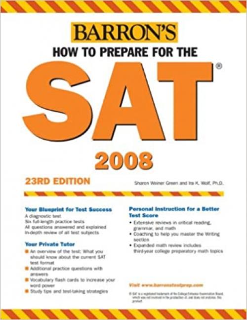 How to Prepare for the SAT: 2007-2008 (Barron's How to Prepare for the Sat I (Book Only))