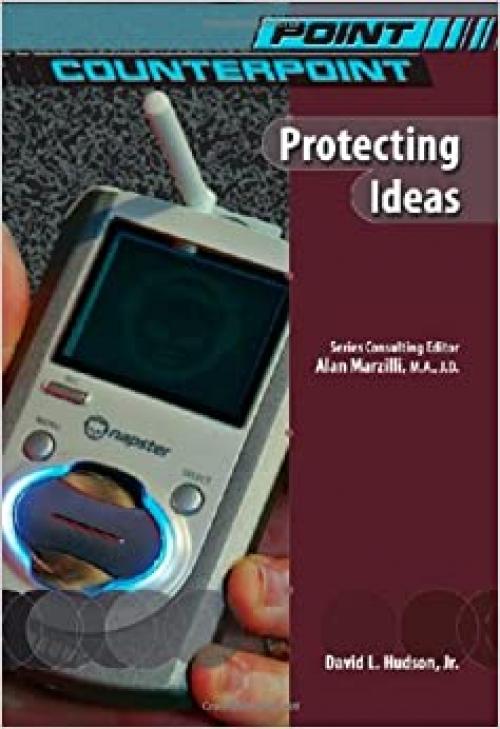 Protecting Ideas (Point/Counterpoint)