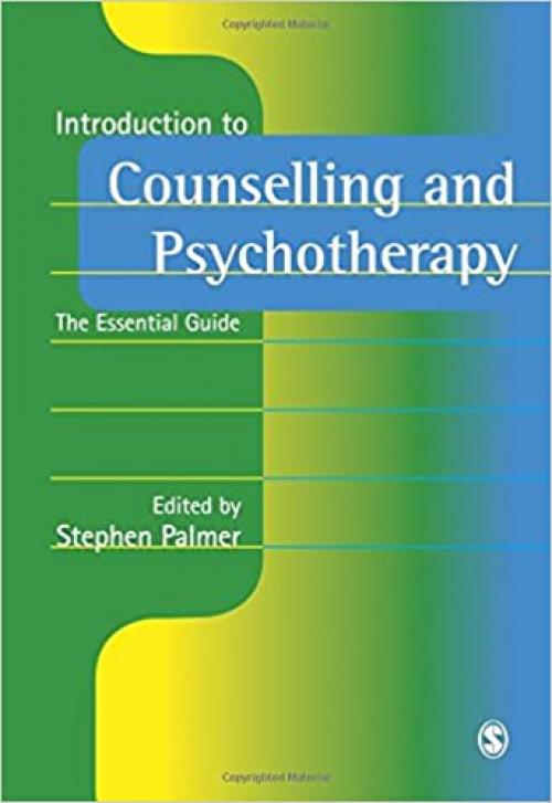 Introduction to Counselling and Psychotherapy: The Essential Guide (Counselling in Action)