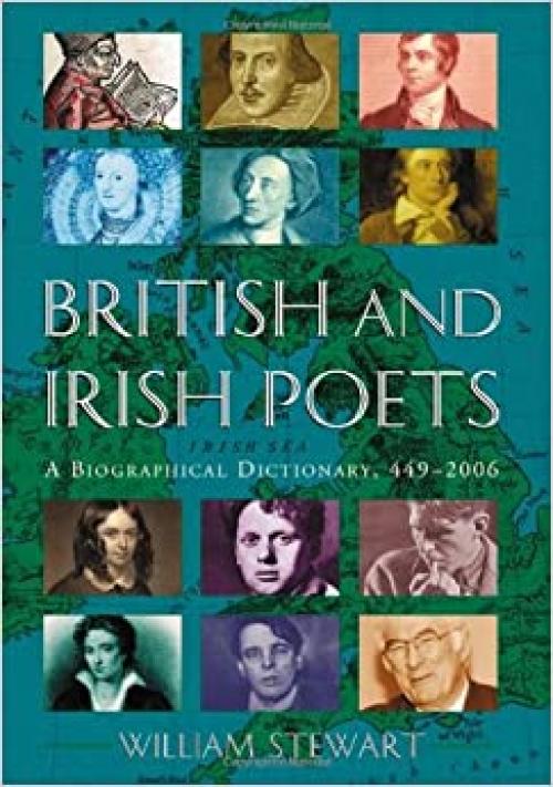 British and Irish Poets: A Biographical Dictionary 449-2006