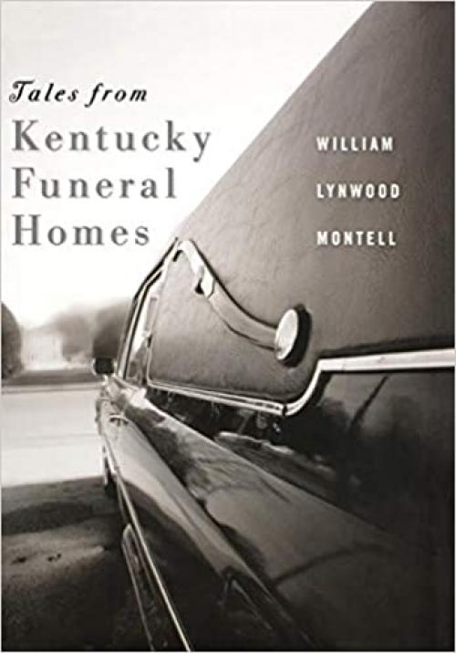 Tales from Kentucky Funeral Homes