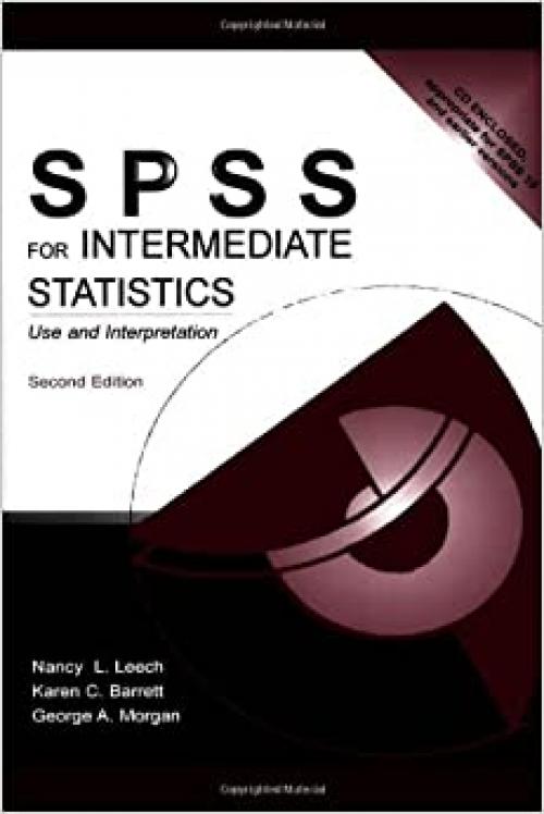 SPSS for Intermediate Statistics: Use and Interpretation, Second Edition (Volume 1)
