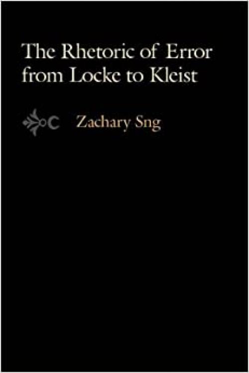 The Rhetoric of Error from Locke to Kleist