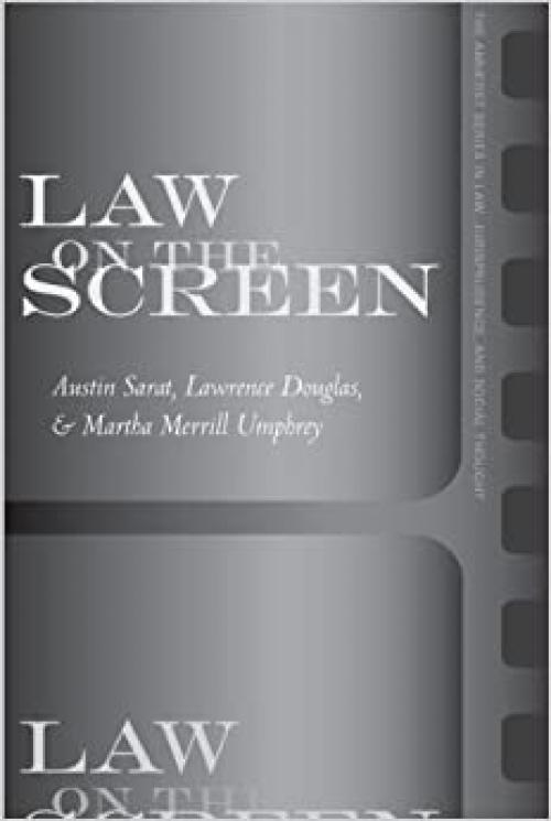 Law on the Screen (The Amherst Series in Law, Jurisprudence, and Social Thought)