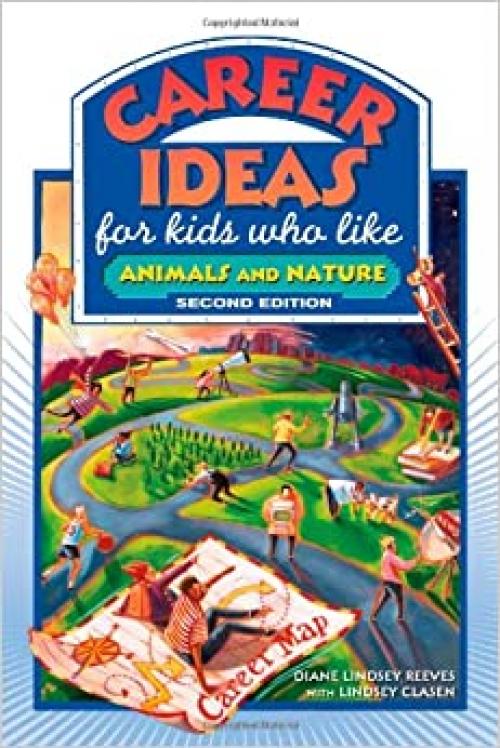 Career Ideas for Kids Who Like Animals and Nature (Career Ideas for Kids (Hardcover))