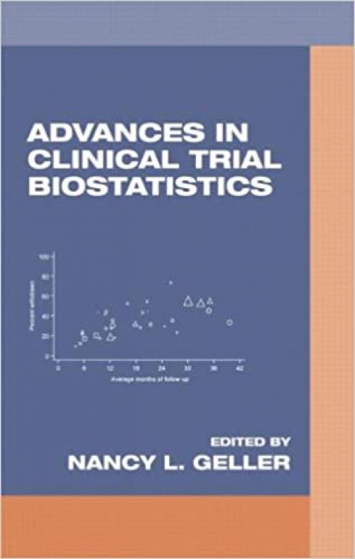 Advances in Clinical Trial Biostatistics (Chapman & Hall/CRC Biostatistics Series)