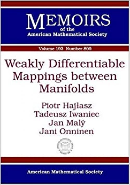 Weakly Differentiable Mappings between Manifolds (Memoirs of the American Mathematical Society)
