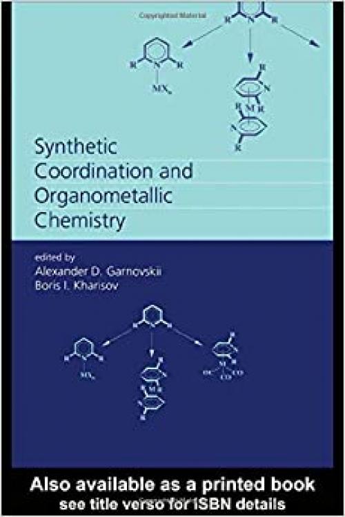 Synthetic Coordination and Organometallic Chemistry