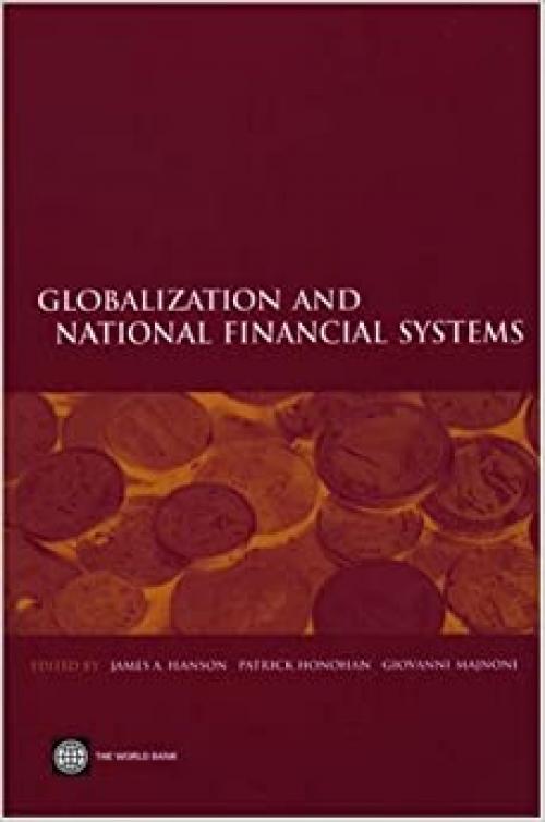 Globalization and National Financial Systems (World Bank Publication)