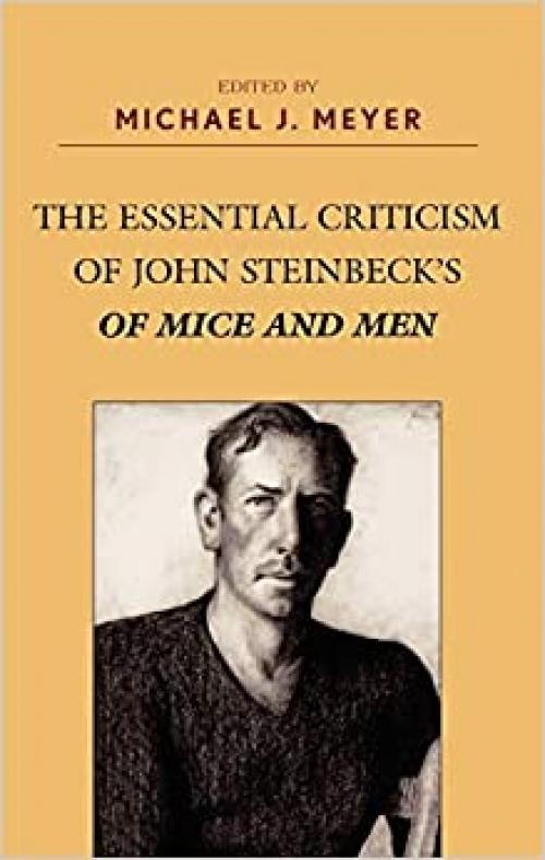 The Essential Criticism of John Steinbeck's Of Mice and Men