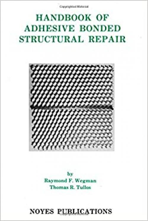Handbook of Adhesive Bonded Structural Repair