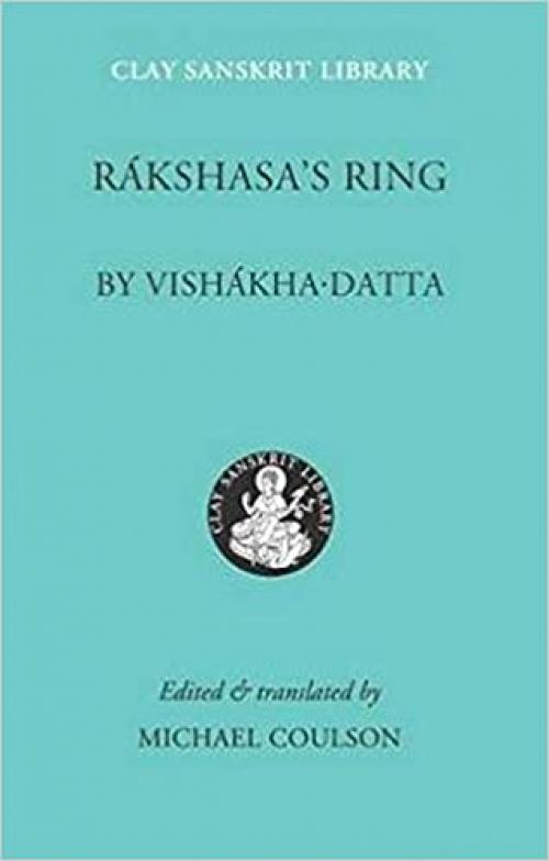 Rakshasa's Ring (Clay Sanskrit Library)