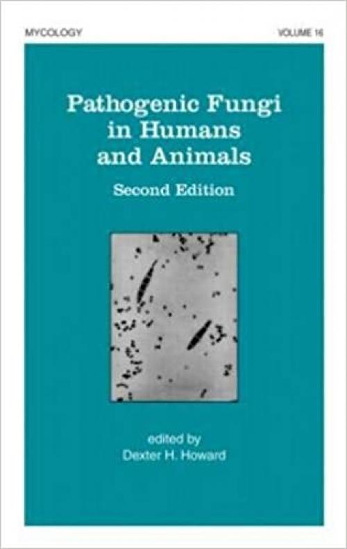 Pathogenic Fungi in Humans and Animals (Mycology)