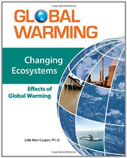 Changing Ecosystems: Effects of Global Warming