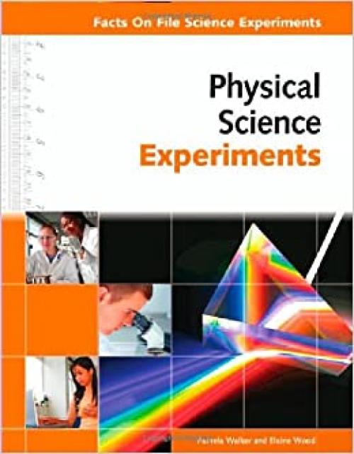 Physical Science Experiments (Facts on File Science Experiments)