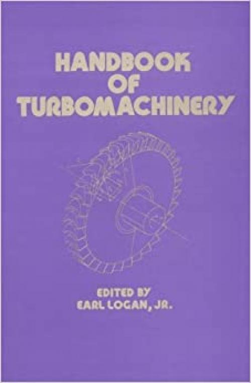 Handbook of Turbomachinery (Mechanical Engineering)