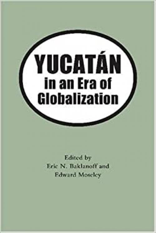 Yucatan in an Era of Globalization